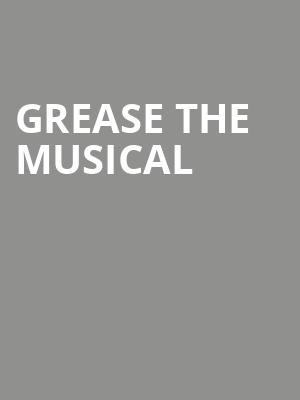 Grease the Musical at Dominion Theatre